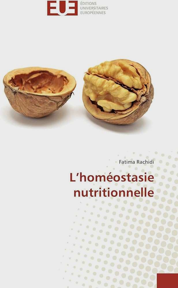 RACHIDI Fatima - L'homéostasie nutritionnelle